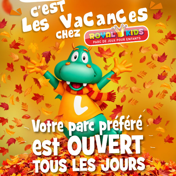 🎉 Vacances scolaires chez Royal Kids Beauchamp ! 🎉