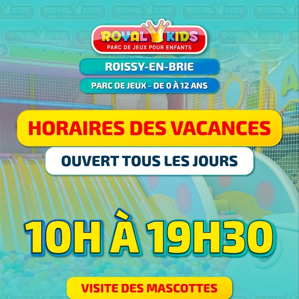 Vacances de la Toussaint : Royal Kids ouvert tous les jours